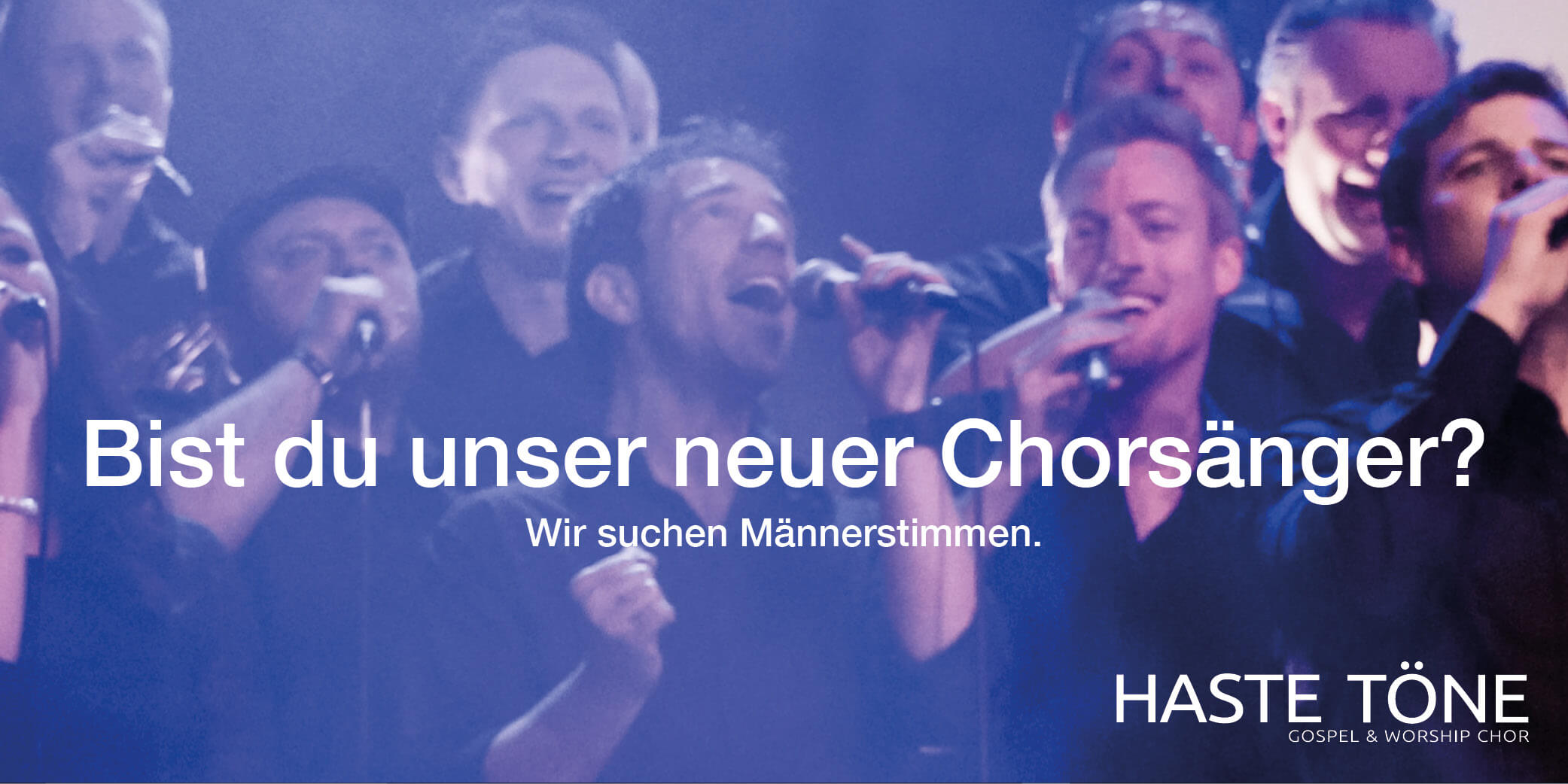 Die Haste Töne Band - Haste Töne sucht singende Männer - Chorsänger